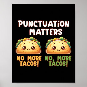 Geen taco's meer - Punctuation S Sticker Poster