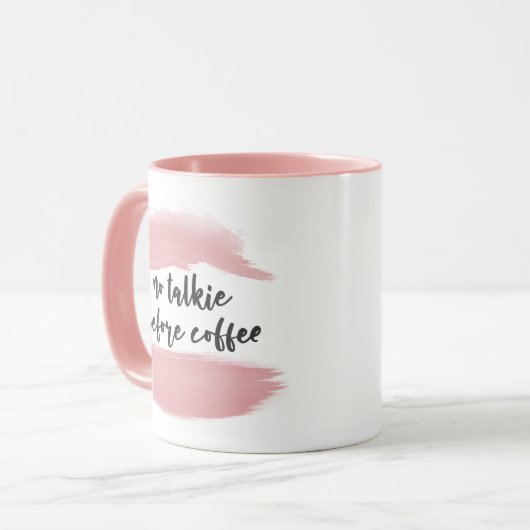 Geen talk voor koffie - roze Mok (Voorkant links)