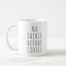Geen Talkie voor koffie en thee Mok