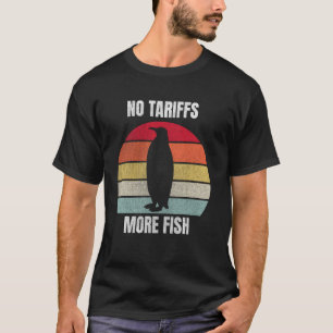 Geen Tarieven Meer Vissen Grappige Pinguïns Memes T-shirt