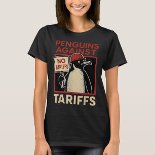 Geen tarieven pinguïns verzetten zich tegen protes t-shirt