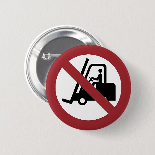 Geen teken van vorkliften ronde button 5,7 cm (Voorkant /achterkant)