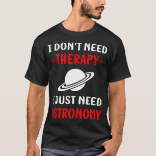 Geen Therapie Astronomie T-shirt