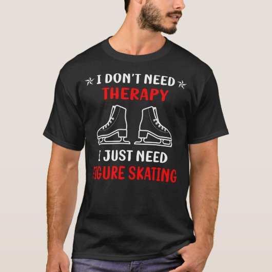 Geen therapie kunstschaatsen t-shirt (Voorkant)