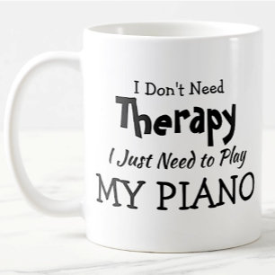 Geen therapie nodig die alleen Piano Birthday Xmas Koffiemok