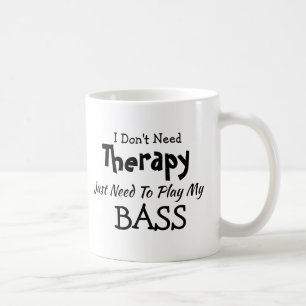 Geen therapie nodig om alleen maar een BASS te spe Koffiemok