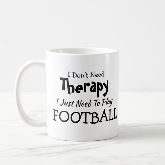 Geen therapie nodig om 's ochtends Football af te  Koffiemok (Links)