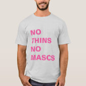 Geen thins zonder maten-top (tot 2XL) T-shirt (Voorkant)