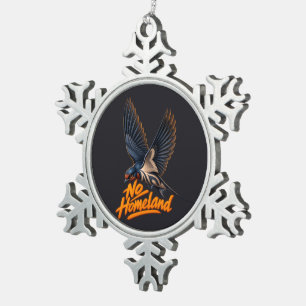 Geen thuisland Vliegende zwaluw Vogel Vrijheid Pop Tin Sneeuwvlok Ornament