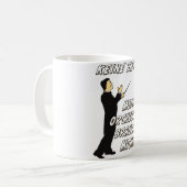 Geen tijd dat mijn orkest me nodig heeft koffiemok (Voorkant links)