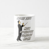 Geen tijd dat mijn orkest me nodig heeft koffiemok (Center)