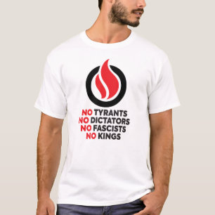Geen Tiranen, Geen Dictators, Geen Fascisten, Geen T-shirt