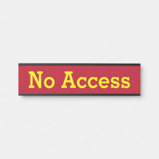 "Geen toegang" Deurbordje (Voorkant)