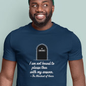 Geen toegang - Modern Shakespeare Quote T-shirt