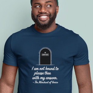 Geen toegang - Modern Shakespeare Quote T-shirt