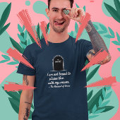 Geen toegang - Modern Shakespeare Quote T-shirt