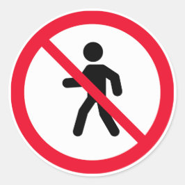 Geen toegang voetgangersbord | Classic Ronde Stick Sticker