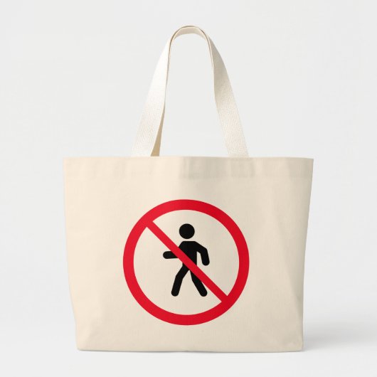 Geen toegang voetgangersbord | Jumbo-Canvas tas (Voorkant)