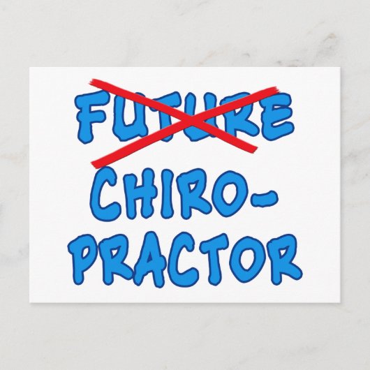 Geen toekomstige CHIROPRACTOR meer Briefkaart (Voorkant)