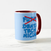 Geen toekomstige tandtechnicus meer mok (Voorkant rechts)