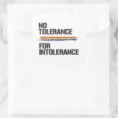 Geen tolerantie voor intolerantie vierkante sticker (Tas)