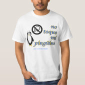 Geen Toque Mi Pinguino T-shirt (Voorkant)