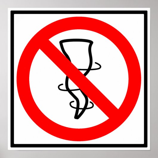 Geen Tornado-snelwegteken Poster (Voorkant)