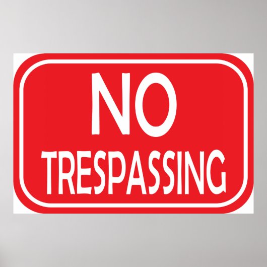 GEEN TRESPASSING POSTER (Voorkant)