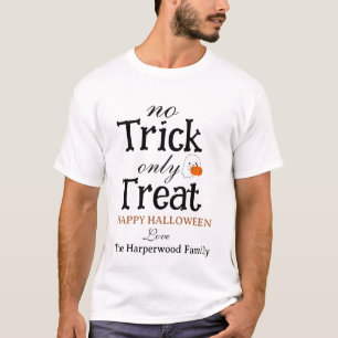Geen Trick Only Treat Spooky Halloween familie Fot T-shirt