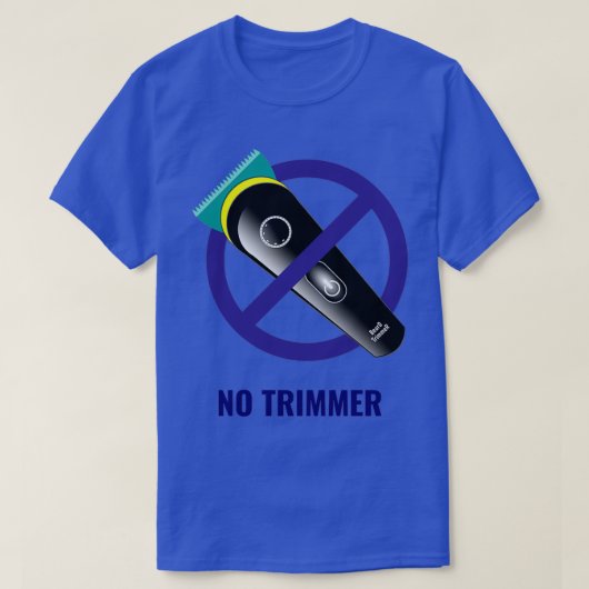 Geen trimmer t-shirt (Design voorkant)