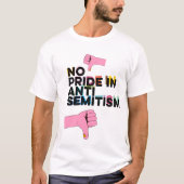 Geen trots op Antisemitisme T-shirt (Voorkant)