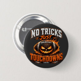Geen Trucs Alleen Touchdowns Halloween Voetbal Kun Ronde Button 5,7 Cm
