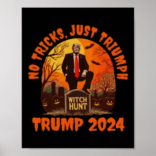 Geen trucs gewoon Trumph Trick Of Trump Grappige T Poster