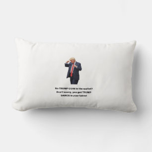 Geen TRUMP COIN in zijn portemonnee? Geen zorgen, Kussen