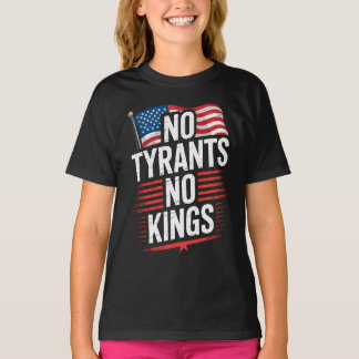 Geen Tyrannen Geen Koningen Patriottische Vrijheid T-shirt