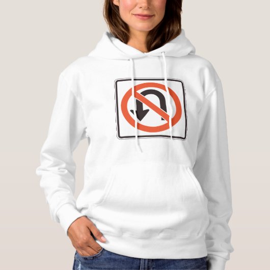 Geen U-bocht verkeersveiligheidssymbool Hoodie (Voorkant)