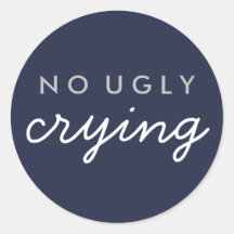 Geen Ugly Crying Wedding Favor Sticker Navy Silver