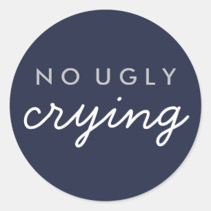 Geen Ugly Crying Wedding Favor Sticker Navy Silver