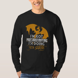 Geen uitputtend 'Doing Side Quests Dragon Gamer' T-shirt