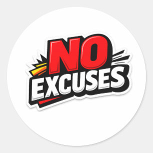 Geen Uitvluchten Krachtige Motivatie Sterke Mental Ronde Sticker
