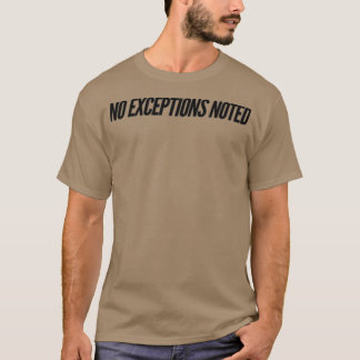 Geen uitzonderingen vermeld t-shirt