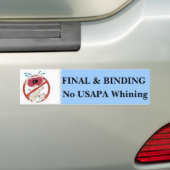 Geen USAPA Whining #2 Bumpersticker (Op auto)