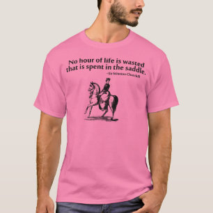 Geen uur leven is verspild t-shirt