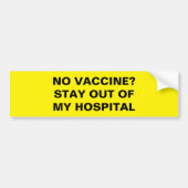 GEEN VACCIN? BUMPERSTICKER (Voorkant)