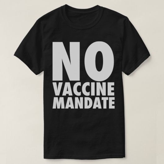 Geen vaccinmandaat t-shirt (Design voorkant)