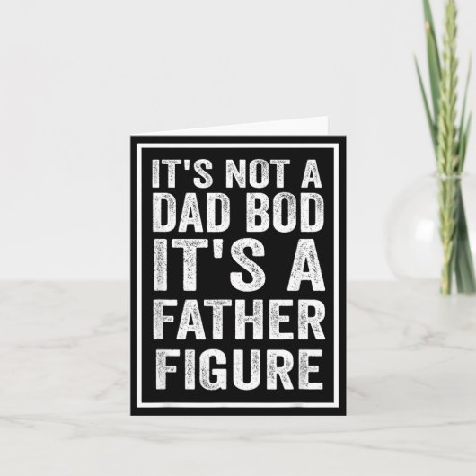 Geen vaderslichaam maar een vaderfiguur Funny Fath Kaart (Voorkant)