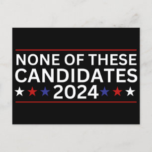 Geen van deze kandidaten 2024 grappige sarcastisch briefkaart