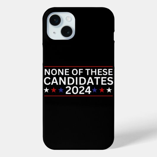 Geen van deze kandidaten 2024 grappige sarcastisch Case-Mate iPhone case (Achterkant)