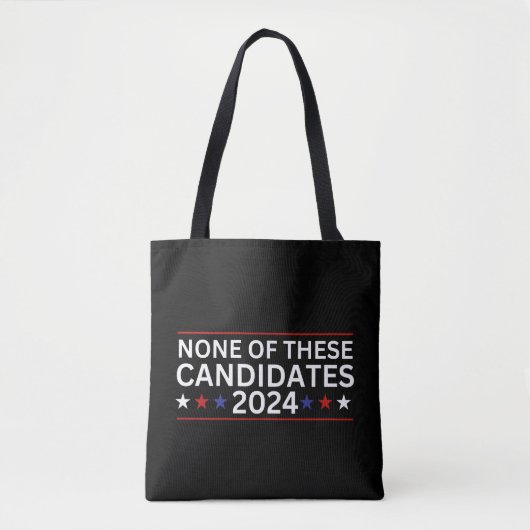 Geen van deze kandidaten 2024 grappige sarcastisch tote bag (Voorkant)