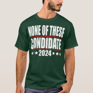 geen van deze voorwaarden 2024 TShirt 2